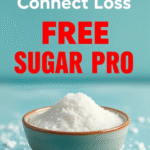 Free Sugar Pro for Weight Loss – The Surprising Blood Sugar Connection