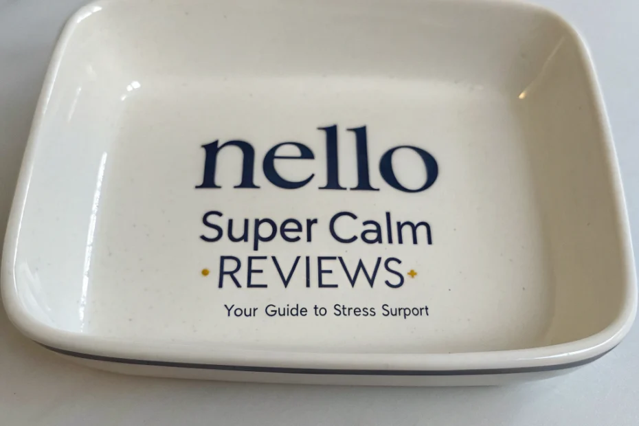 Nello Super Calm Reviews: Your Guide to Stress Support